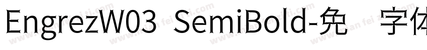 EngrezW03 SemiBold字体转换